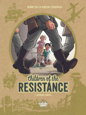 cover image of Children of the Resistance--Volume 1--Opening Moves